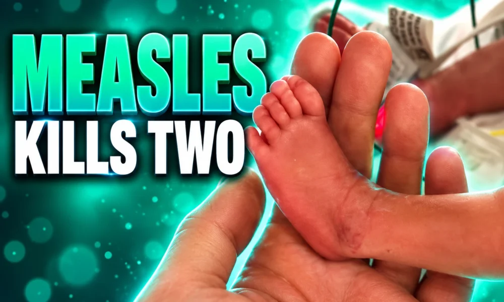 Pennsylvania measles two deaths unvaccinated infant